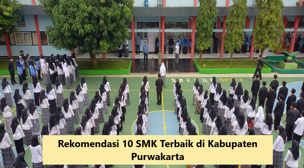 Rekomendasi 10 SMK Terbaik di Kabupaten Purwakarta